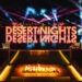 Inside Desert Nights 2026: Everything You Need to Know About the Ultimate Coachella After Party That’s Coming Back for Weekend 3
