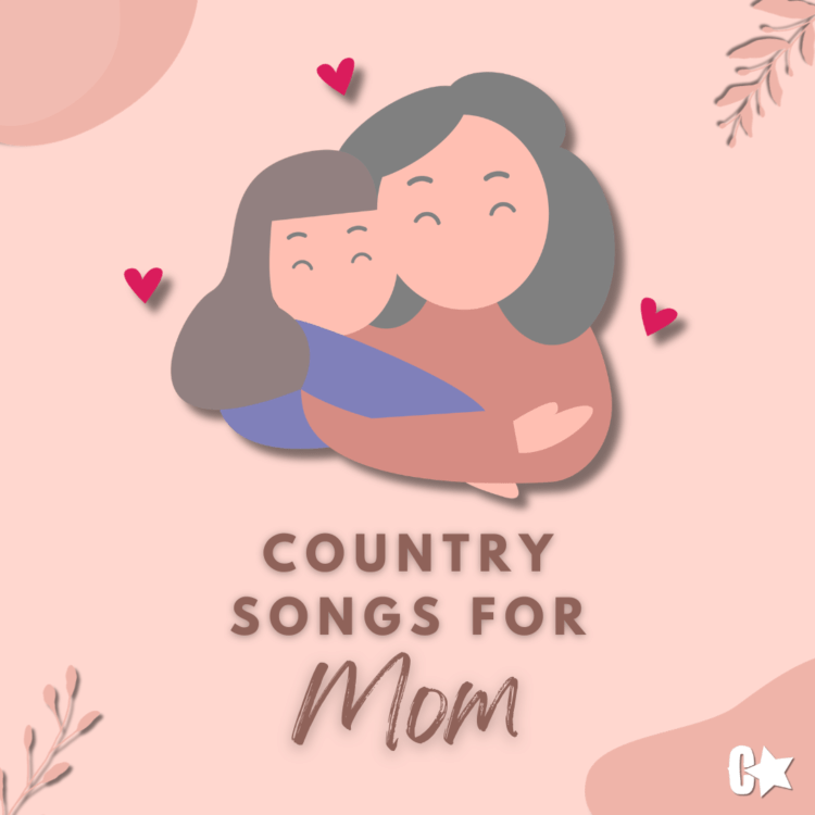 Country Hearts & Mama Moments: Our 2026 Mother’s Day Playlist Is Here to Play All Day Long (Listen)
